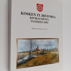 Terhi Nallinmaa-Luoto : Kosken Tl. historia : kivikaudest... - pikkukuva 1