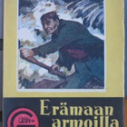 G-sarja n:o 15. E. N. Manninen: Erämaan armoilla. 184 s. - pikkukuva 1