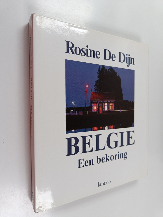 Rosine De Dijn : Belgie - een bekoring