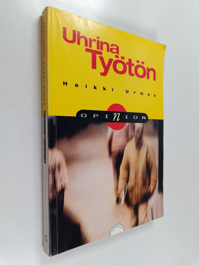 Heikki Urmas : Uhrina työtön