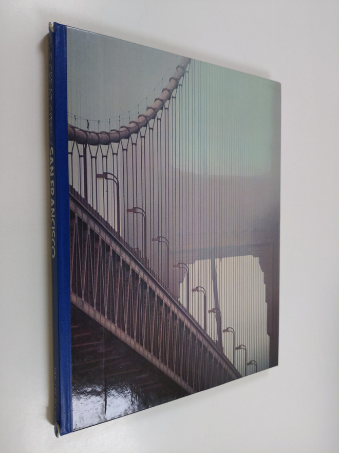 Geoffrey Moorhouse : The great cities / San Fransisco