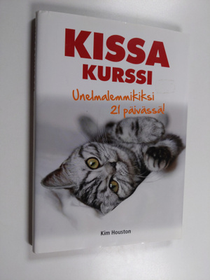 Kim Houston : Kissakurssi : unelmalemmikiksi 21 päivässä ...