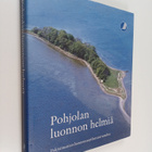 Pohjolan luonnon helmiä : Pohjoismaisen luonnonsuojelun s... - pikkukuva 1