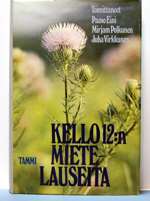 Paavo Eini ym. (toim.) : Kello 12:n mietelauseita