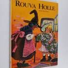 Jacob Grimm : Rouva Holle : Grimmin veljesten saduista - pikkukuva 1