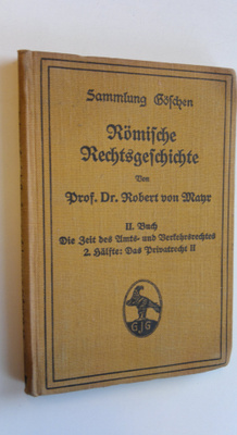 Prof. Dr. Robert von Mayr : Römische Rechtsgeschichte II....