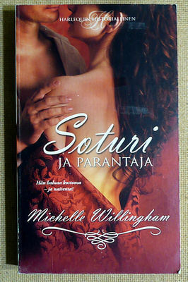Michelle Willingham: Historiallista romantiikkaa (pokkari)