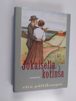 Eira Pättikangas : Jokaisella kotinsa