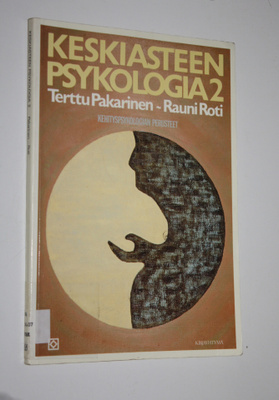 Terttu Pakarinen : Keskiasteen psykologia 2, Kehityspsyko...