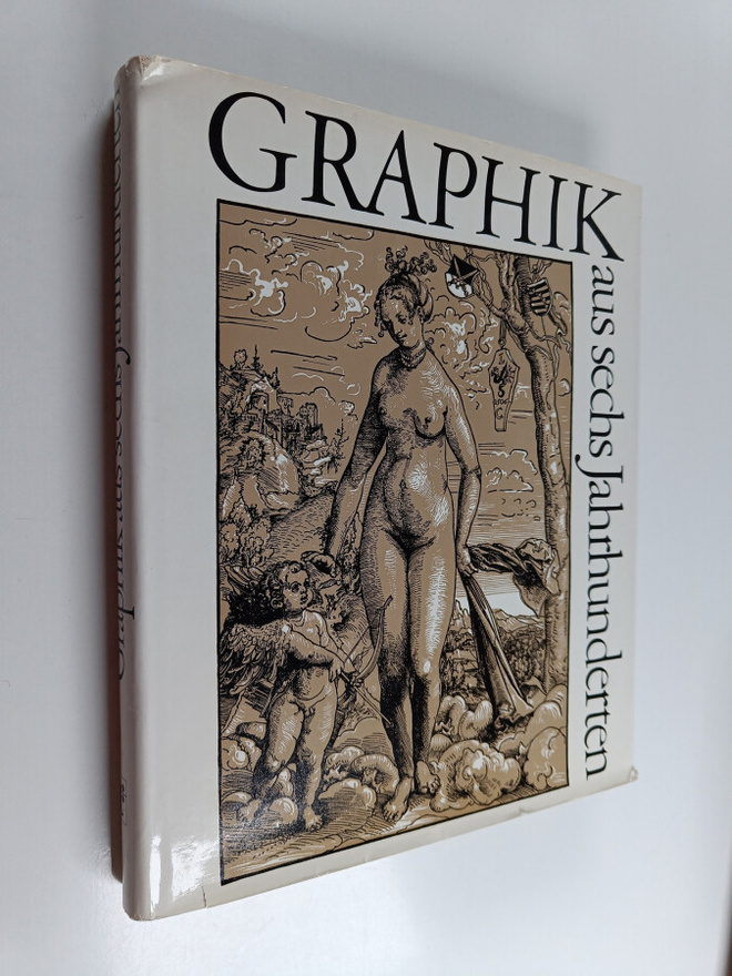 Graphik aus sechs jahrunderten