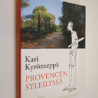 Kari Kyrönseppä : Provencen syleilyssä - pikkukuva 1