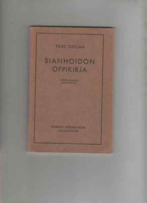 Collan, Yrjö: Sianhoidon oppikirja, WSOY 1931,nid, 5. täyd p