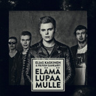 Elias Kaskinen & Päivän Sankarit • Elämä Lupaa Mulle CD - pikkukuva 1