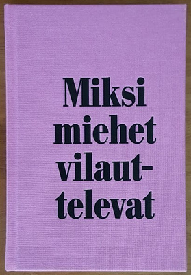 Caroline Hainer: Miksi miehet vilauttelevat