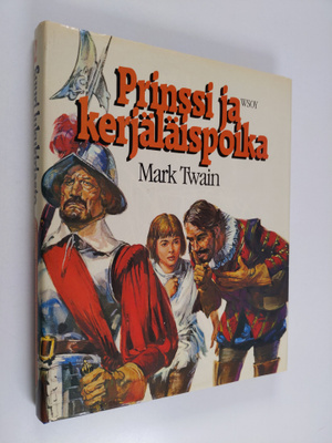 Mark Twain : Prinssi ja kerjäläispoika