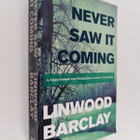 Linwood Barclay : Never Saw it Coming - pikkukuva 1