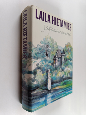 Laila Hietamies : Satakielimetsä : romaani