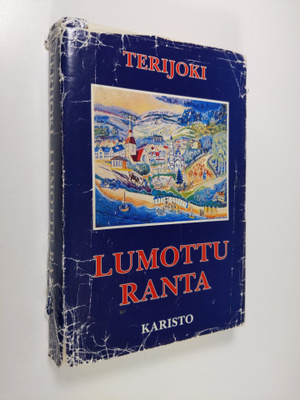 Salme Aejmelaeus : Terijoki, lumottu ranta : kuvauksia Ka...
