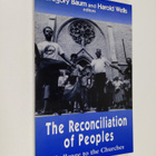 The reconciliation of peoples : challenge to the churches - pikkukuva 1
