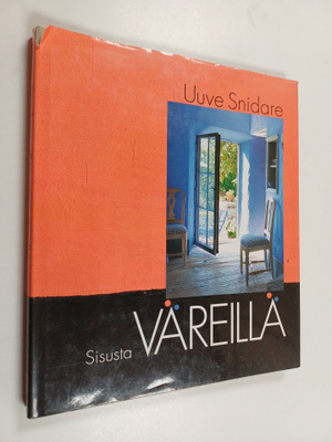 Uuve Snidare : Sisusta väreillä