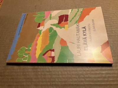 LAURI HAUTAMÄKI ELÄVÄ KYLÄ 1989 HYVÄ