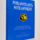 Elja Puranen : Poikasotilaista sotilaspoikiin : suojelusk... - pikkukuva 1