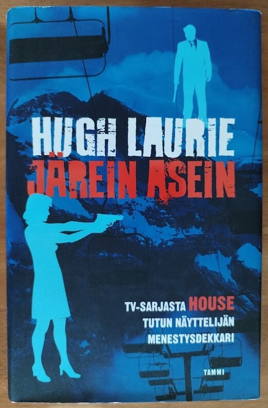 Hugh Laurie: Järein asein (sid.)