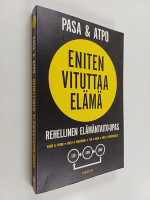 Pasa : Eniten vituttaa elämä : rehellinen elämäntaito-opas