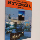 Riitta (toim.) Harkoma-Laine : Uudenlainen Hyvinkää kirja - pikkukuva 1