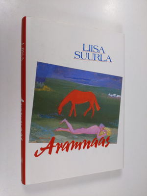 Liisa Suurla : Aramnaas