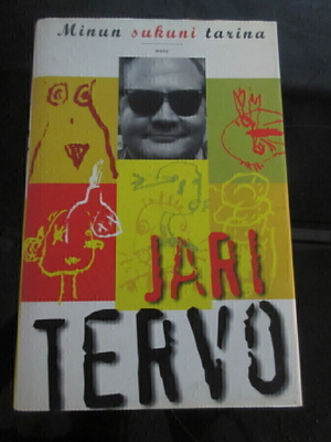 Jari Tervo Minun sukuni tarina