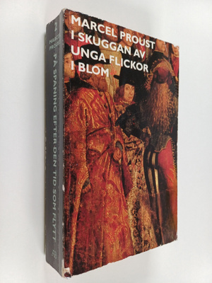 Marcel Proust : I skuggan av unga flickor i blom
