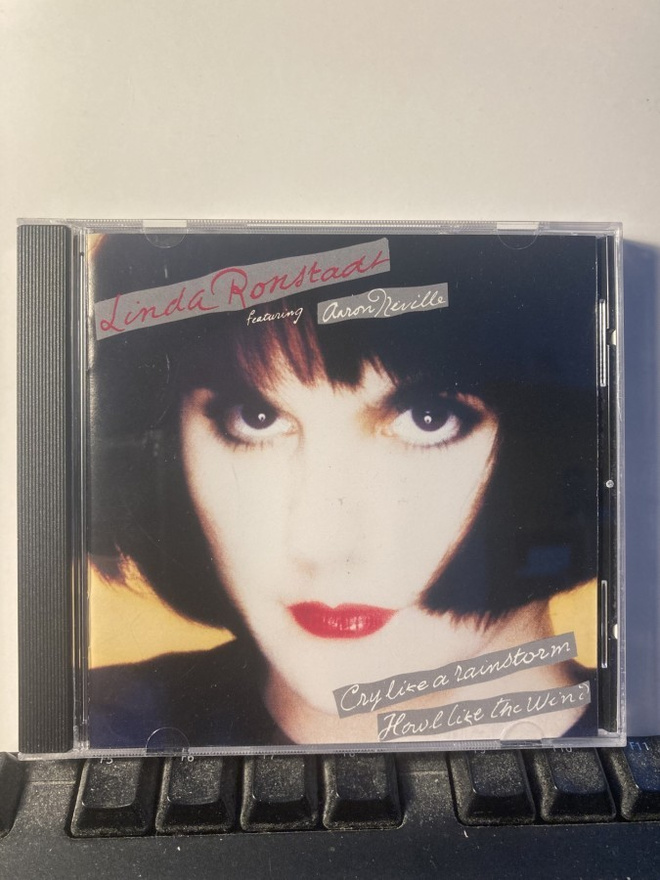 LINDA RONSTADT: Cry Like A Rainstorm Love Like The Wind, CD