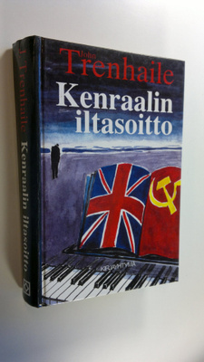John Trenhaile : Kenraalin iltasoitto