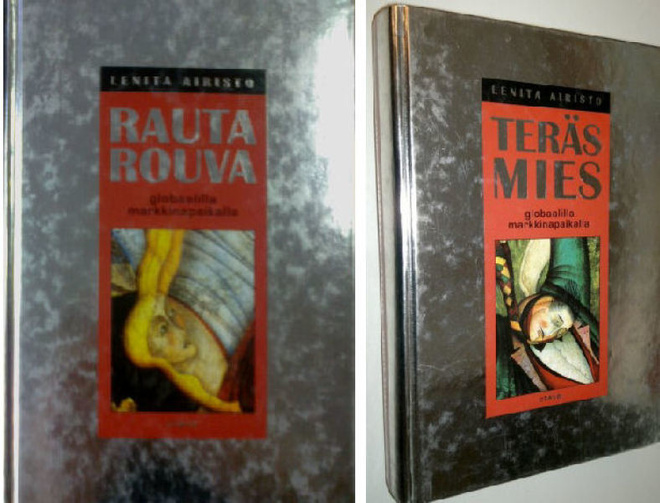 Lenita Airisto: RAUTAROUVA & TERÄSMIES globaa.. yhteispainos