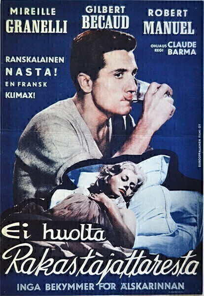 Elokuvajuliste: Ei huolta Rakastajattaresta