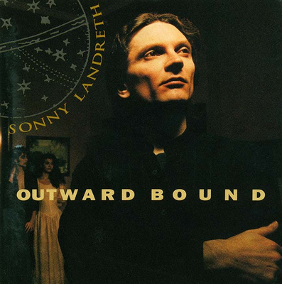 Sonny Landreth - Outward Bound (CD)