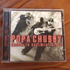 Popa Chubby: Brooklyn Basement Blues CD - pikkukuva 1