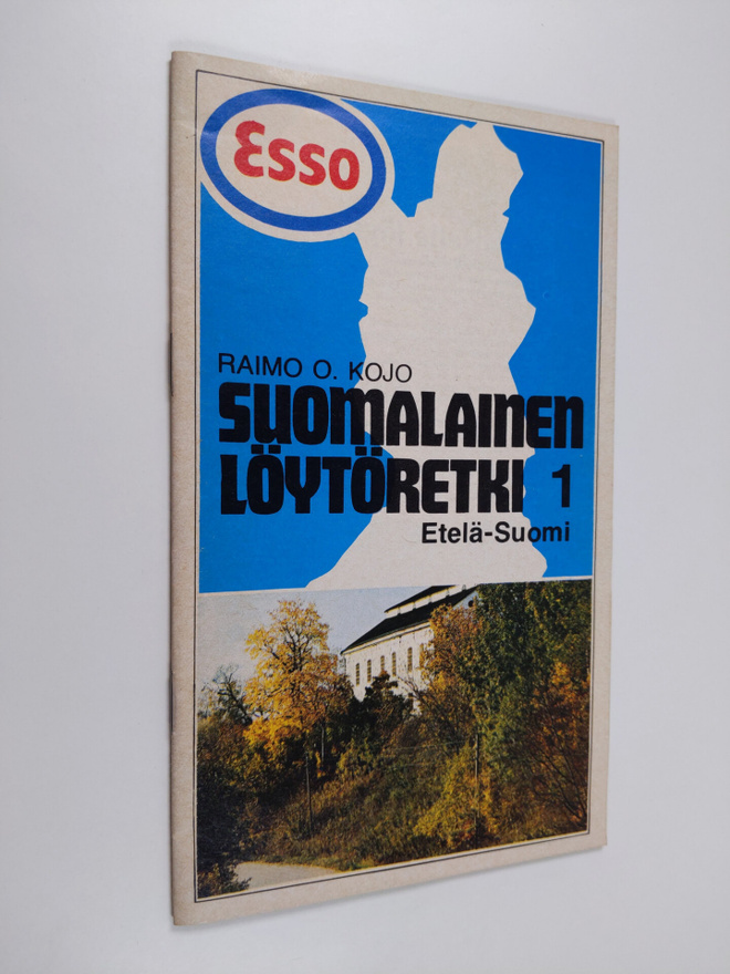 Raimo O. Kojo : Suomalainen löytöretki 1 : Etelä-Suomi