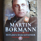 Martin Bormann - Hitler's Executioner - pikkukuva 1