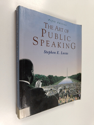 Stephen E. Lucas : The art of public speaking