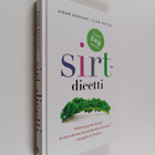 Aidan Goggins ym. : Sirt-dieetti : parempi terveydentila ... - pikkukuva 1