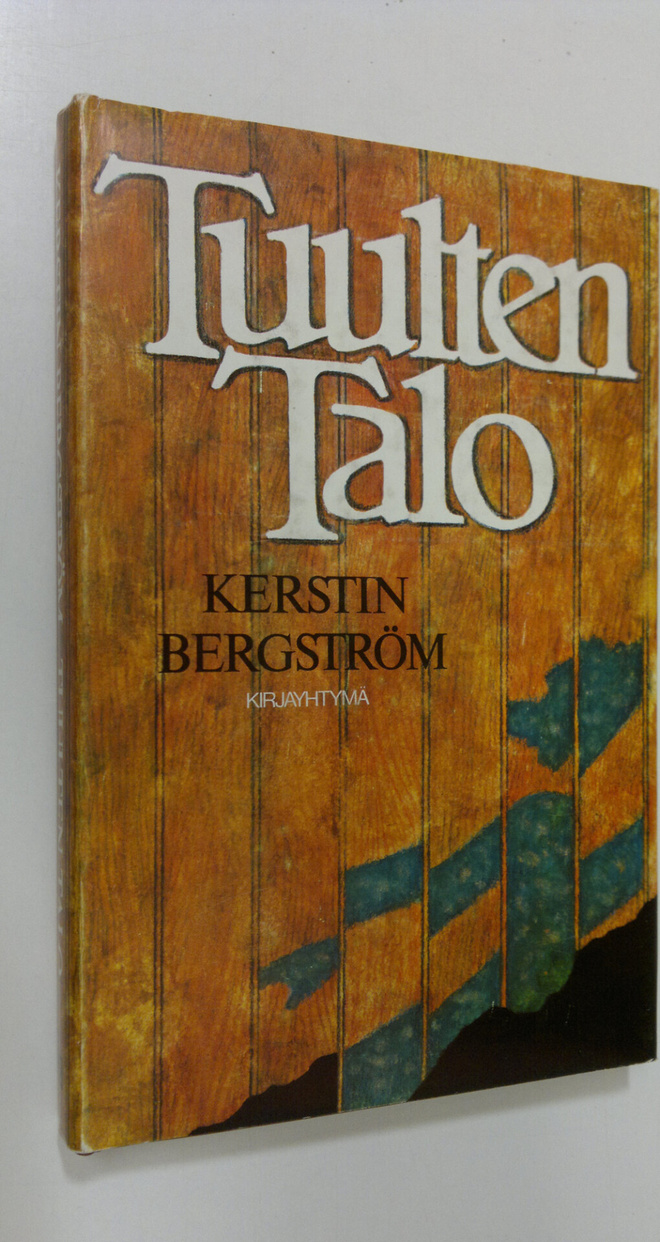Kerstin Bergström : Tuulten talo