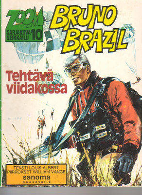 Vance: Bruno Brazil - TEHTÄVÄ VIIDAKOSSA (1p)
