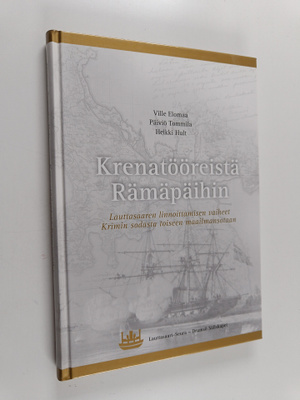 Ville Elomaa : Krenatööreistä Rämäpäihin : Lauttasaaren l...