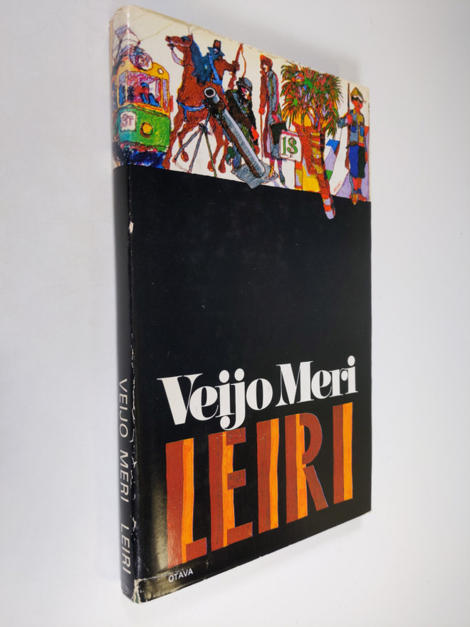 Veijo Meri : Leiri : novelleja