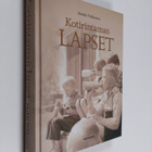 Heikki Tiilikainen : Kotirintaman lapset - pikkukuva 1