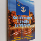 Risto Tuominen : Kotikontujen tienoita tervehtien : Satak... - pikkukuva 1