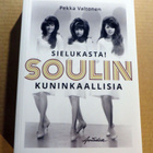 Pekka Valtonen: Sielukasta! SOULIN KUNINKAALLISIA - UUSI - pikkukuva 1