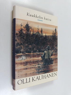 Olli Kauhanen : Kuukkelin kutsu